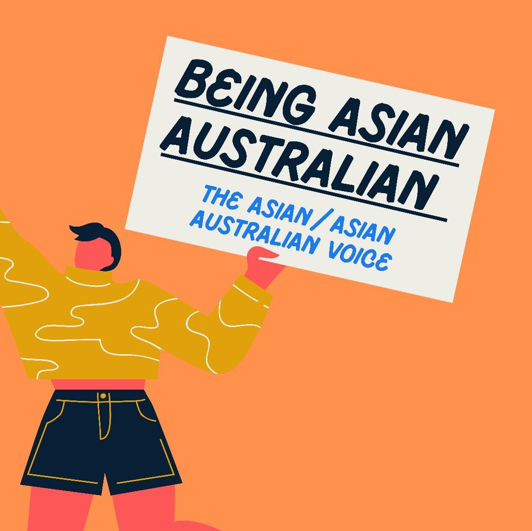 BEING ASIAN AUSTRALIAN